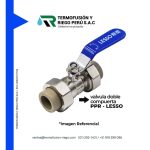PPR LESSO - VÁLVULA DE BOLA DOBLE COMPUERTA